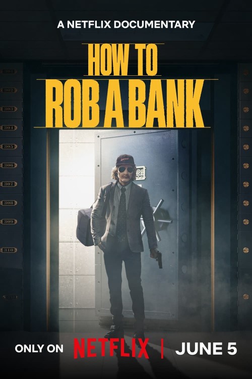 Cách Cướp Ngân Hàng - How to Rob a Bank