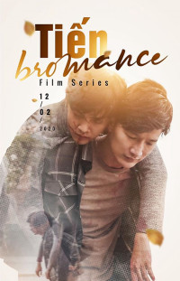 Tiến Bromance - Tien Bromance